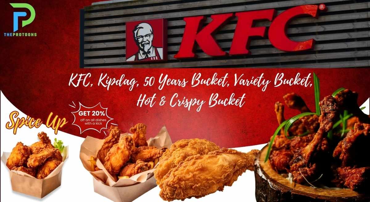 KFC, Kipdag, 50 Years Bucket, Variety Bucket, Hot & Crispy Bucket